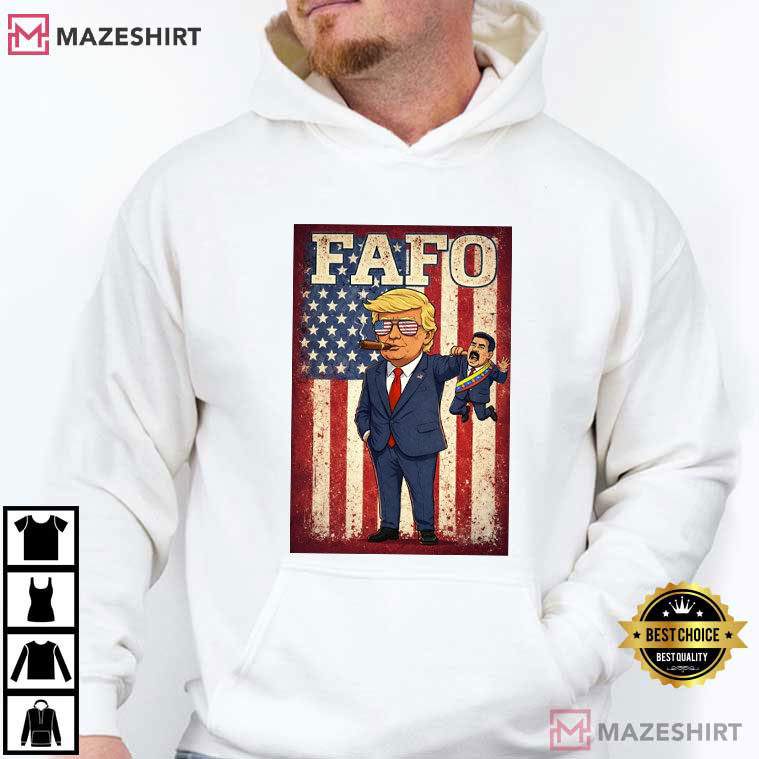 Fafo Maduro Trump Venezuela USA Support T-Shirt Fafo Maduro Trump Venezuela USA Support T-Shirt