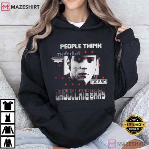 People Think That I Eat Too Many Chocolate Bars TV Nostalgia T Shirt (4)