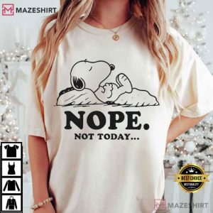 Snoopy Nope Not Today Funny Peanuts Cartoon T Shirt (2)