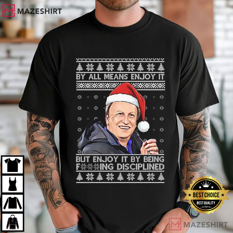 Neil Warnock Enjoy It By Being Disciplined Soccer Christmas T-Shirt Neil Warnock Enjoy It By Being Disciplined Soccer Christmas T-Shirt