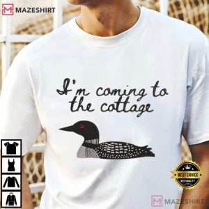 I'm Coming To The Cottage Bird Team Hollanov Movie T Shirt (1)