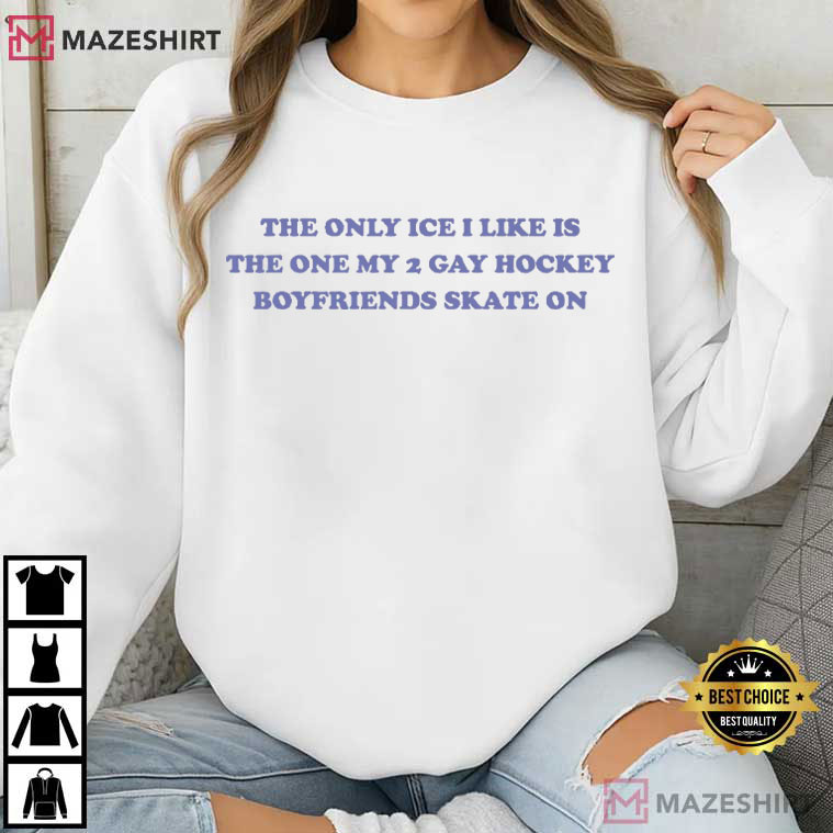 Heated Rivalry The One My Two Gay Hockey Boyfriends Skate On Funny T-Shirt Heated Rivalry The One My Two Gay Hockey Boyfriends Skate On Funny T-Shirt