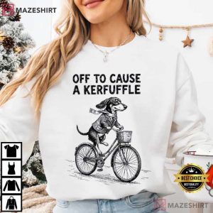 Off To Cause A Kerfuffle Dachshund T Shirt (4)