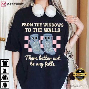 From The Windows To The Walls Funny Nurse Hospital T-Shirt
