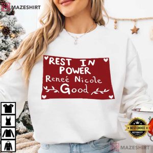 Rest In Power Renee Nicole Good Minneapolis Protest T Shirt (4)