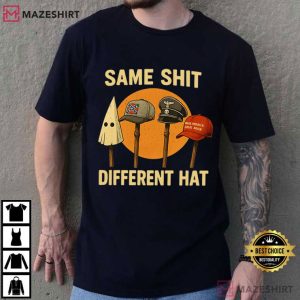 Anti Trump Same Shit Different Hat Meme Sarcastic FDT T Shirt (1)