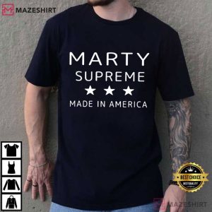 Marty Supreme Made In America Patriotic T-Shirt