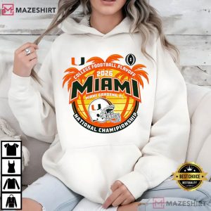 Miami Hurricanes CFP National Championship 2026 College Football T Shirt (2)