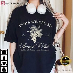 Antifa Wine Moms Social Club T Shirt (1)
