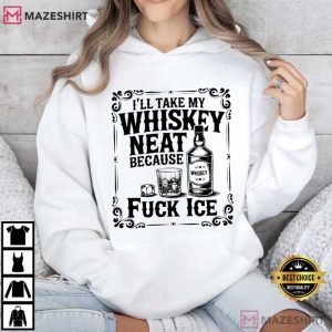 Fuck ICE Whiskey Neat Activism T Shirt (3)