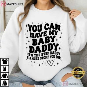 Baby Daddy Funny Sarcastic Wavy Text Step Daddy T Shirt (4)