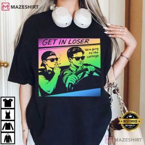 Heated Rivalry Get In Loser Cottage T-Shirt