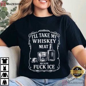 Whiskey Neat Fuck ICE Pro Immigrant Latino Activist T Shirt (3)