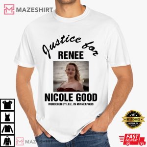 Justice For Renee Nicole Good 1990-2026 RIP T-Shirt