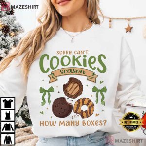Sorry Can't Cookie Season How Many Boxes Bakers T Shirt (3)