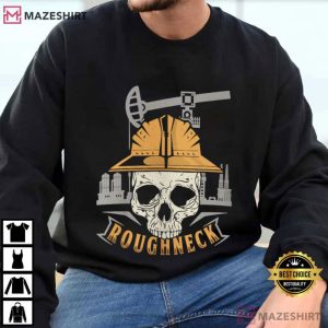 Roughneck Skull Oilfield Man Mechanical Engineering T Shirt (4)