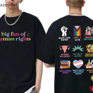Big Fan Of Human Rights T-Shirt