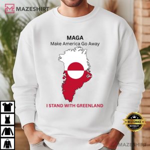 MAGA Make America Go Away I Support Greenland Political T Shirt (1)