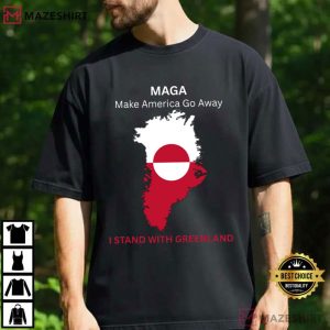 MAGA Make America Go Away I Support Greenland Political T-Shirt