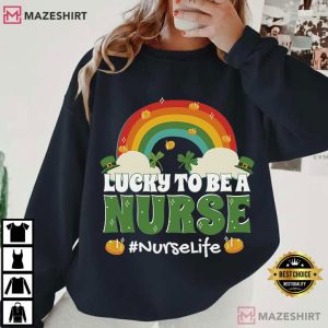 Lucky To Be A Nurse St Patricks Day Medical Staff T Shirt (4)