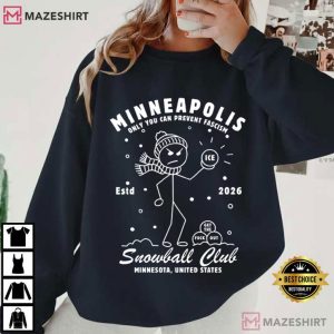 Minneapolis Snowball Club ICE Abolish Resist Protest T Shirt (1)