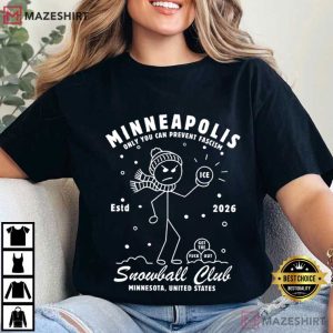 Minneapolis Snowball Club ICE Abolish Resist Protest T-Shirt