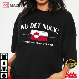 Anti Trump Nu Det Nuuk Support Greenland T Shirt (2)