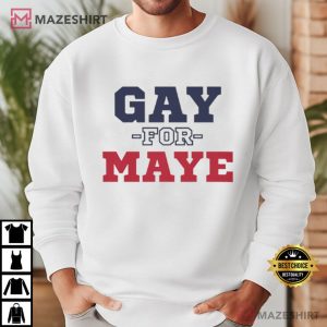 Gay For Maye New England Patriots Fan Gear T Shirt (1)