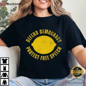 Defend Democracy Protect Free Speech Political Liberal Lemon T-Shirt