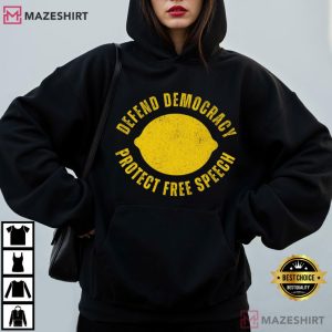 Defend Democracy Protect Free Speech Political Liberal Lemon T Shirt (3)