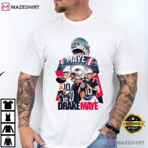 Drake Maye New England Patriots Football Fan Gift T-Shirt