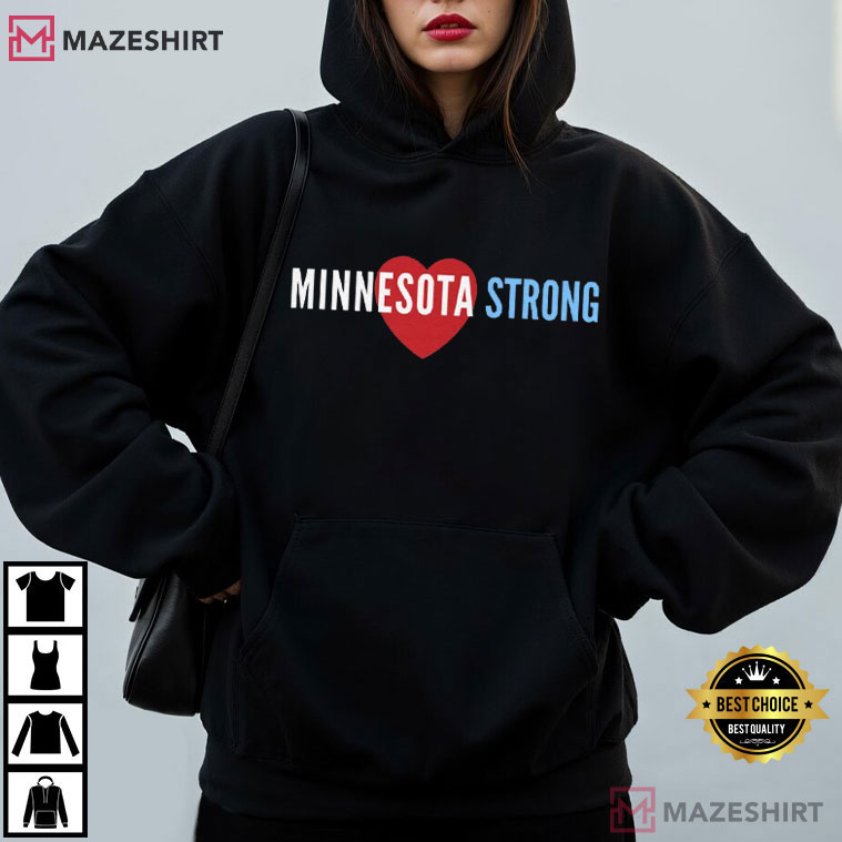 Minnesota Strong Community Strength Prayer Support Protest T-Shirt Minnesota Strong Community Strength Prayer Support Protest T-Shirt