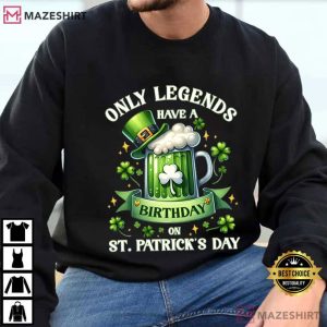 St Patrick's Day Birthday Lucky Legend Shamrock T Shirt (4)
