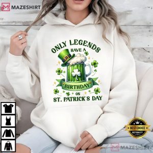 St Patrick's Day Birthday Lucky Legend Shamrock T Shirt (3)