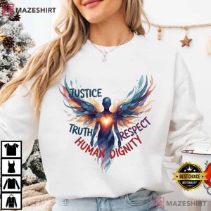 Human Dignity Justice Truth Respect Empowerment T Shirt (3)