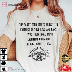 Anti Fascist 1984 Orwell Quote Political T-Shirt