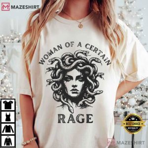 Woman Of A Certain Rage Feminist Women's Rights T Shirt (1)