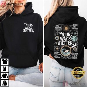Your Way's Better Proverbs 169 Bible Verse T Shirt (1)