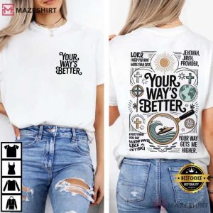 Your Way's Better Proverbs 169 Bible Verse T Shirt (3)