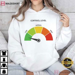 Low Cortisol Level Funny Stress T Shirt (3)