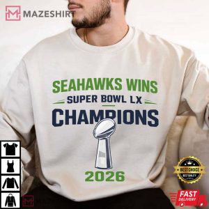 Seattle Seahawks Wins Super Bowl LX Champions 2026 T Shirt (3)