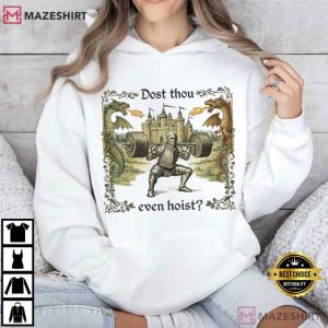 Dost Thou Even Hoist Medieval Gym Retro Funny T Shirt (3)
