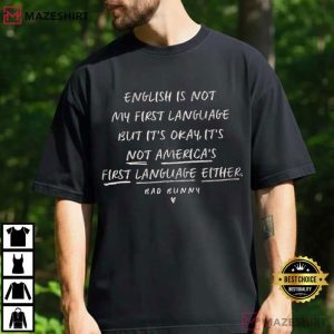 English Is Not My First Language Bad Bunny Quote T Shirt (4)