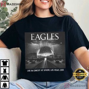 Eagles Band Sphere Concert Las Vegas 2026 Tour T Shirt (1)