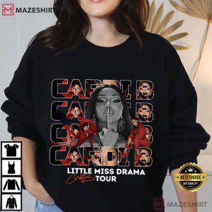 Cardi B Little Miss Drama Inspired T Shirt (2)
