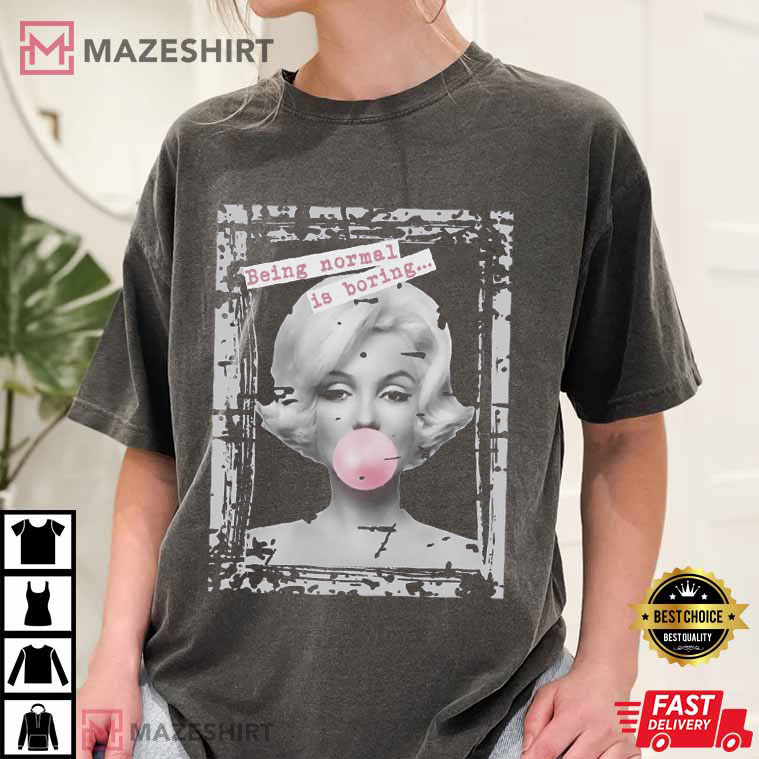 Marilyn Monroe Normal Is Boring Iconic T-Shirt Marilyn Monroe Normal Is Boring Iconic T-Shirt