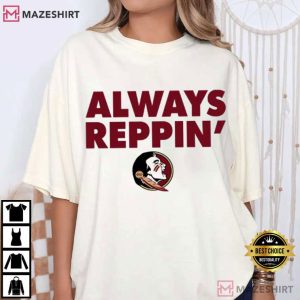 Florida State Seminoles Always Reppin T Shirt (3)