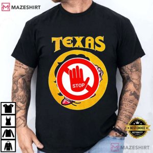Texas Mystery Stop Sign T Shirt (1)