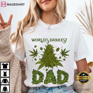 Weed World’s Dankest Dad Fathers Day T Shirt (3)