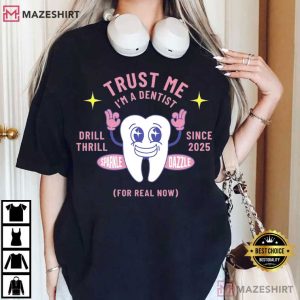 Dentist Tooth Playful Dental Humor Graphic T Shirt (1)